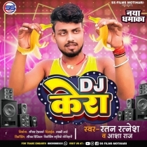 Dj Kera (Ratan Ratnesh)