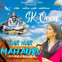 Har Har Mahadev (Sk Qeen)