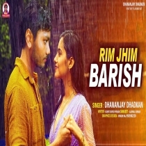 Rim Jhim Barish (Dhananjay Dhadkan)